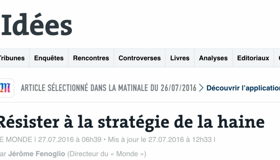 Motstå hatets strategi, skriver Le Monde i sin begrunnelse for å nekte terroristene publisitet.