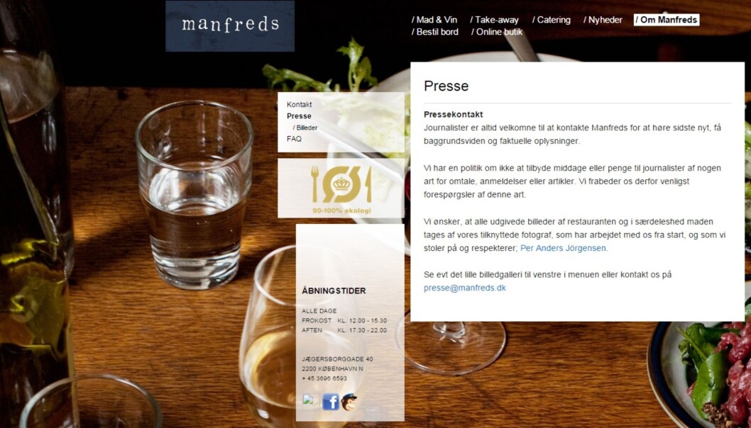 På hjemmesidene til restaurant Manfreds i København ligger nå denne advarselen til journalister som måtte være ekstra sultne på mat og penger. På hjemmesidene til restaurant Manfreds i København ligger nå denne advarselen til journalister som måtte være ekstra sultne på mat og penger.