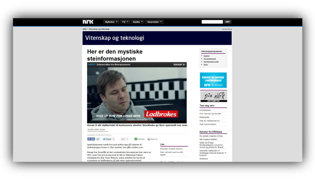 Denne reklamen fikk du se om du klikket på en video på NRKs nettsider denne uken. Denne reklamen fikk du se om du klikket på en video på NRKs nettsider denne uken.