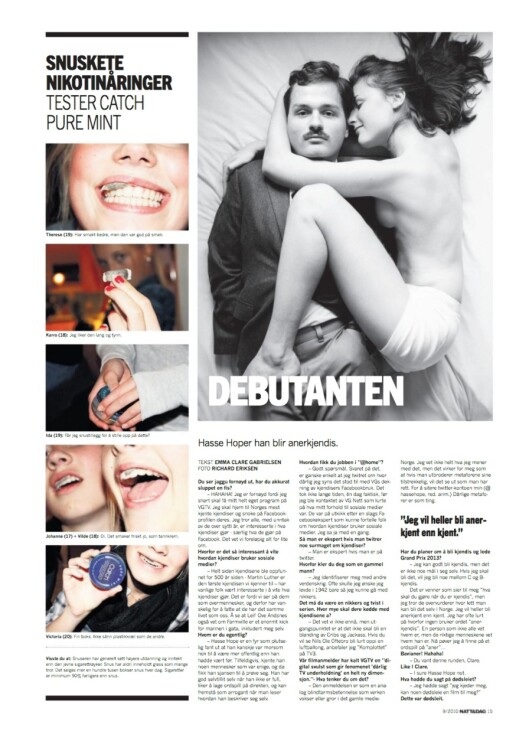 Emma Clare intervjua Hasse Hope som fersk i Natt&Dag<br>i 2010,og poserte samtidig på bildet sammen med han.<br>Faksemile, Natt&Dag, oktober 2010. Emma Clare intervjua Hasse Hope som fersk i Natt&Dag<br>i 2010,og poserte samtidig på bildet sammen med han.<br>Faksemile, Natt&Dag, oktober 2010.