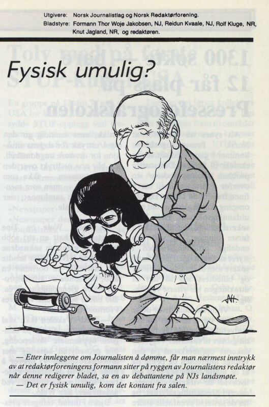 Ludwig Wannemacher med NRs<br>formann på ryggen. Tegningen er en<br>kommentar til eierstriden mellom<br>redaktørforeningen og journalistlaget. Ludwig Wannemacher med NRs<br>formann på ryggen. Tegningen er en<br>kommentar til eierstriden mellom<br>redaktørforeningen og journalistlaget.