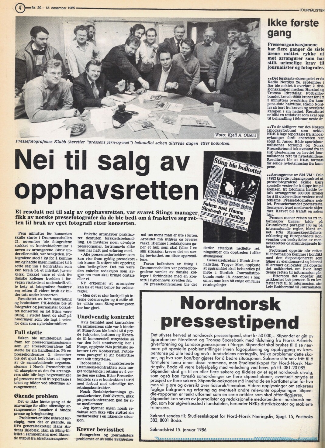 Slik så det ut da bildet stod på trykk i Journalisten nr. 20 – 1985. Slik så det ut da bildet stod på trykk i Journalisten nr. 20 – 1985.