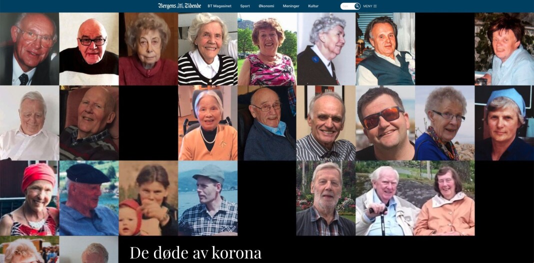 BT fortalte små historier om dem som fikk korona og døde. Noen elsket å danse, én gikk ut som beste elev ved Kunst- og håndverksskolen etter krigen, én møtte kongen, noen huskes for sitt gode humør, noen besøkte biblioteket ukentlig. BT fortalte små historier om dem som fikk korona og døde. Noen elsket å danse, én gikk ut som beste elev ved Kunst- og håndverksskolen etter krigen, én møtte kongen, noen huskes for sitt gode humør, noen besøkte biblioteket ukentlig.