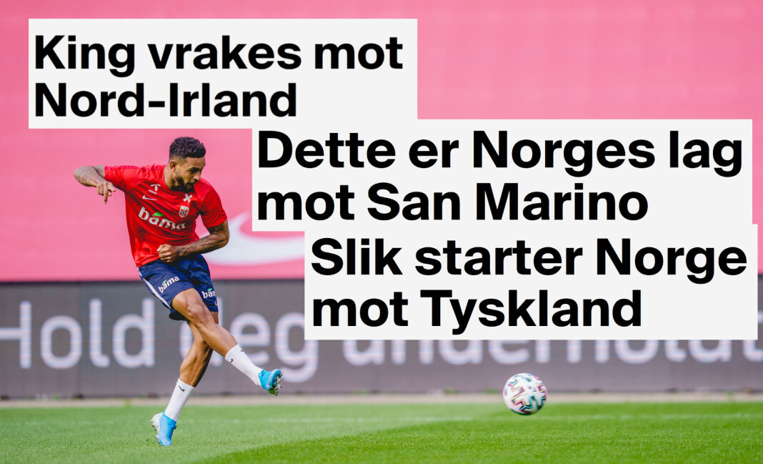 I fire år har TV 2 kunnet melde om laguttaket på herrelandslaget, før offisiell bekreftelse. Her ved Joshua King. I fire år har TV 2 kunnet melde om laguttaket på herrelandslaget, før offisiell bekreftelse. Her ved Joshua King.