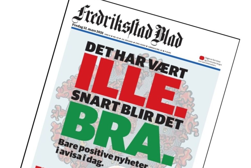 Forsida på Fredriksstad Blad 12. mars, komplett med spill på Østfold-uttrykket (og avisas slagord) «ille bra». Forsida på Fredriksstad Blad 12. mars, komplett med spill på Østfold-uttrykket (og avisas slagord) «ille bra».