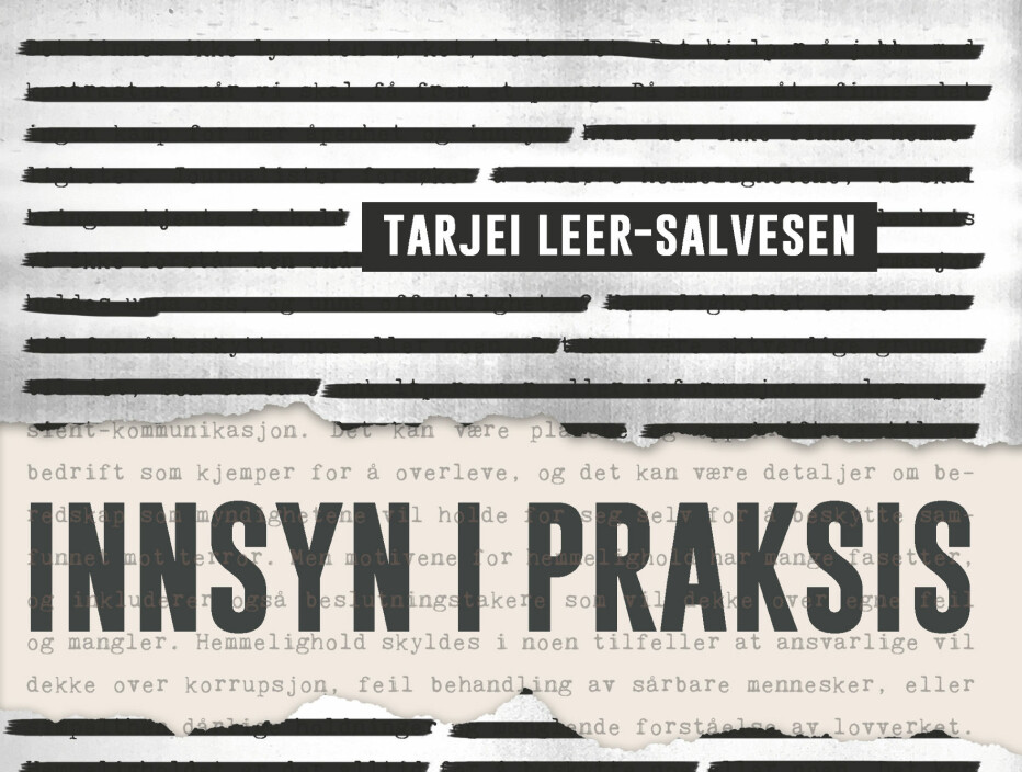 Tarjei Leer-Salvesen er ute med bok om innsyn.